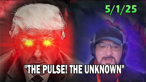 Major Decode Update Today 05.01.25: "THE PULSE! THE UNKNOWN WITH FCB D3CODE"