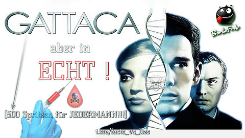 GATTACA... aber in echt !!!