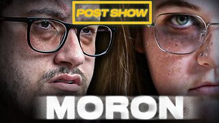 Privileged Freak Is A Certified Moron | Post Show