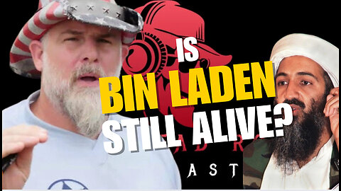 EPISODE #28 JOHN MCPHEE DISCUSSES THE POSSIBILTY THAT OSAMA BIN LADEN IS STILL ALIVE