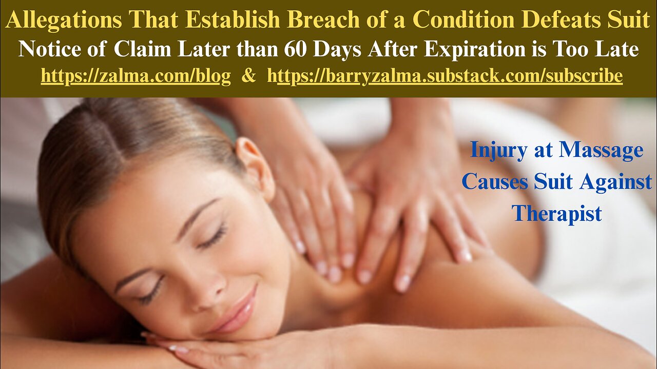 Allegations That Establish Breach of a Condition Defeats Suit