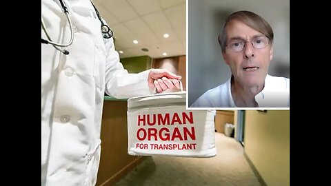 Former Pfizer VP Michael Yeadon describes how the NHS in England "harvests" organs from the living