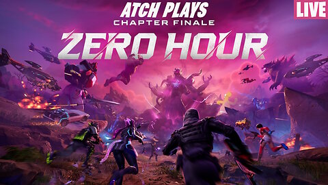 [VOD] FORTNITE ZERO HOUR CHAPTER FINALE EVENT!! | MULTISTREAM
