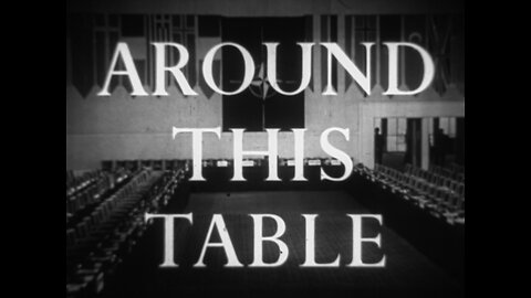 AROUND THIS TABLE - Governments that work the right way!
