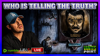 WHO IS TELLING THE TRUTH? | THE VANTES POINT 9.18.25 6PM