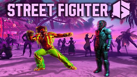 Street Fighter 6 - Part 5