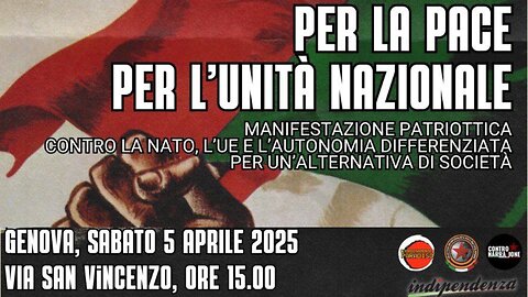 MANIFESTAZIONE PER L'INDIPENDENZA NAZIONALE - GENOVA 5 APRILE 2025
