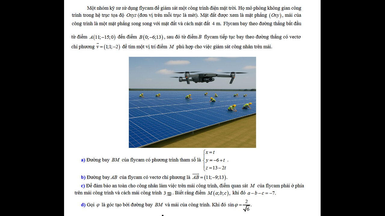 THPT Chuyên Khoa Học Huế: Một nhóm kỹ sư sử dụng flycam để giám sát một công trình điện mặt trời.