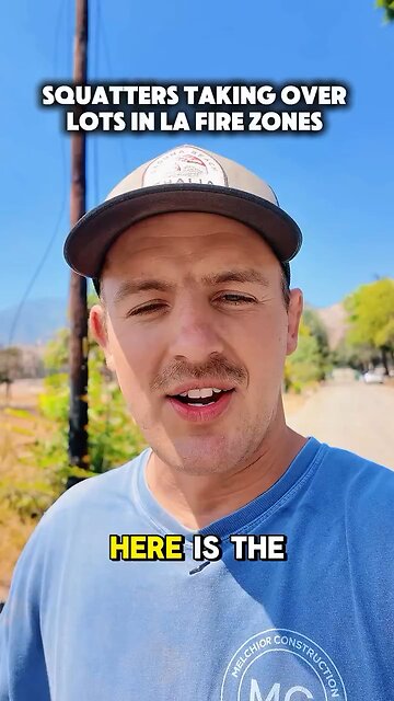 Squatters Have Taken Over Lots In LA Fire Zones