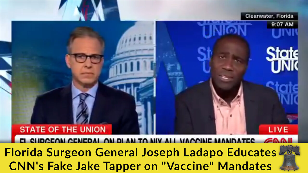Florida Surgeon General Joseph Ladapo Educates CNN's Fake Jake Tapper on "Vaccine" Mandates