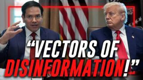 Secretary Of State Rubio Finds Files Kept By Biden Classifing Americans As Vectors Of Disinformation