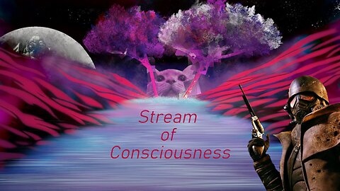 Stream of Consciousness 5/27/2025 (Angry for no discernable reason)