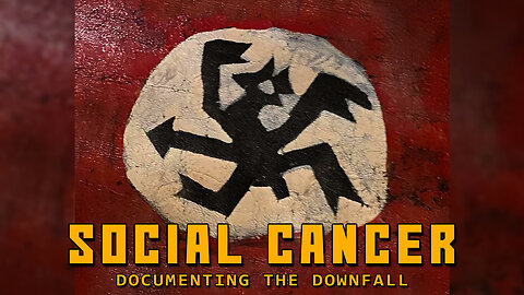Social Cancer [Ep 88]