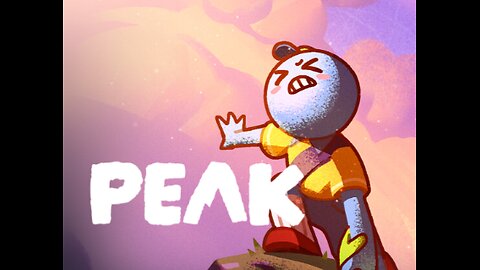 [Finished Stream] PEAK - Trusting Friends Not to Kill Me