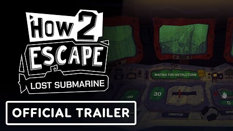 How 2 Escape: Lost Submarine - Official Trailer | The MIX | Kinda Funny Spring Showcase 2025