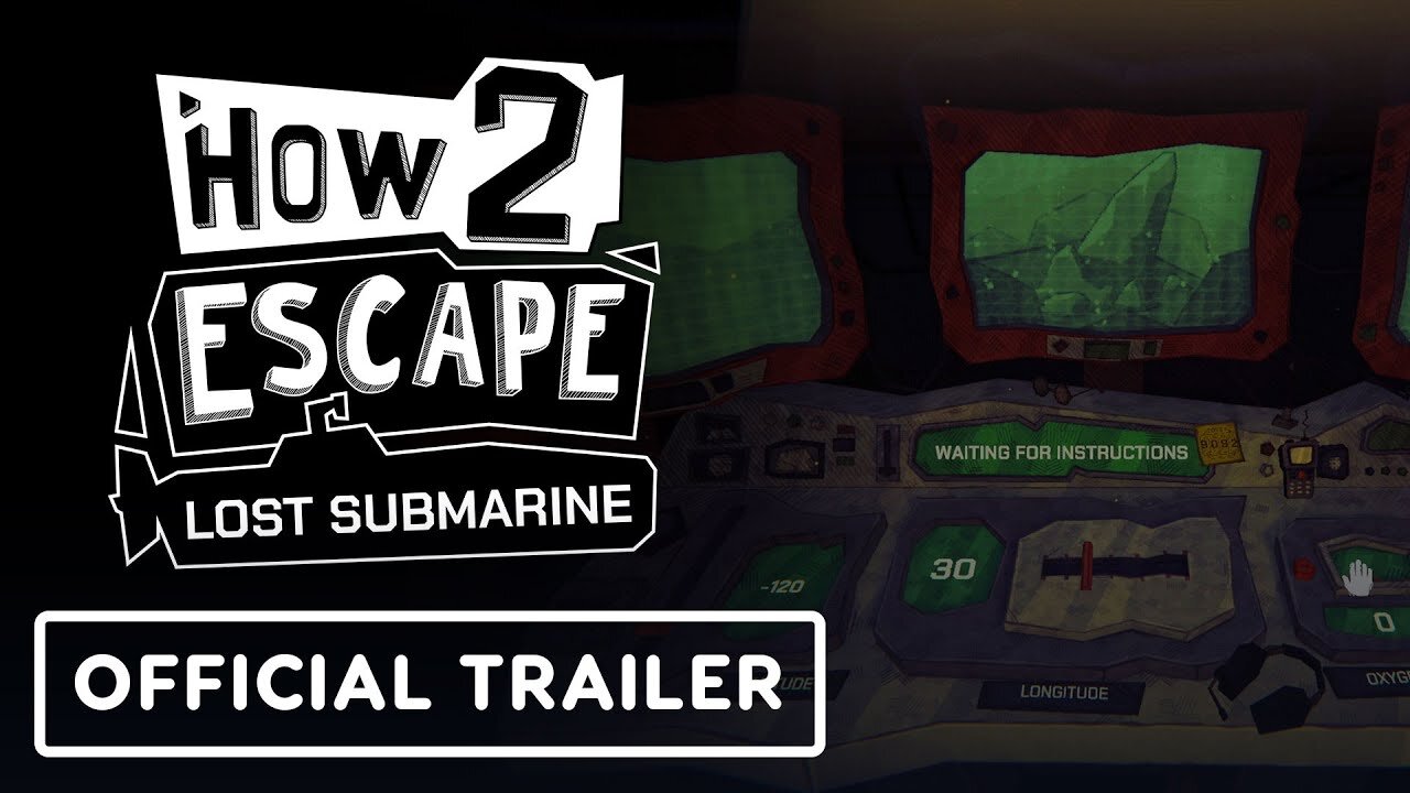 How 2 Escape: Lost Submarine - Official Trailer | The MIX | Kinda Funny Spring Showcase 2025