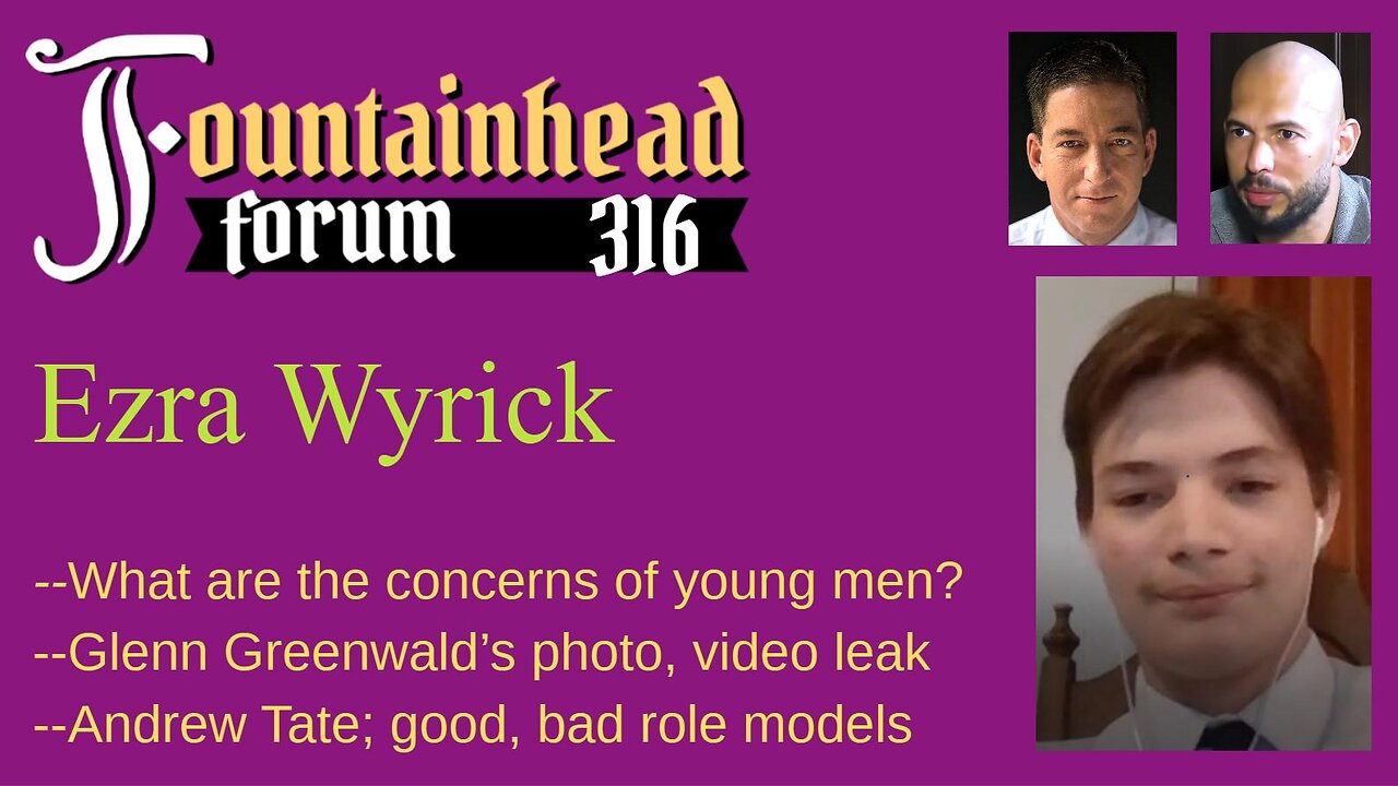 FF-316: Ezra Wyrick on young men and their concerns and priorities in today's USA