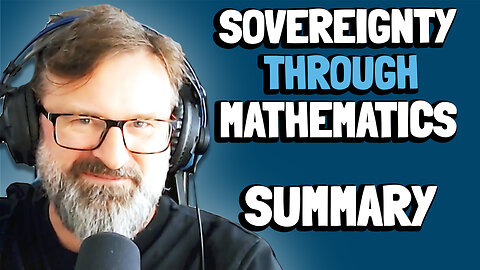 Sovereignty Through Mathematics Recap | Bitcoin Infinity Academy #14