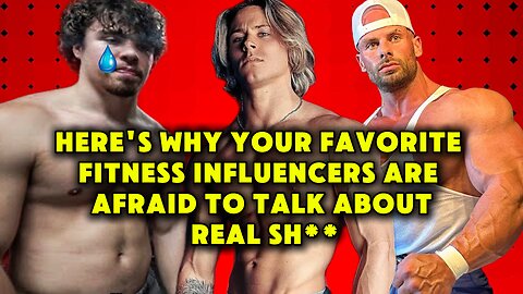 WHY FITNESS INFLUENCERS NEVER TALK ABOUT ANYTHING IMPORTANT