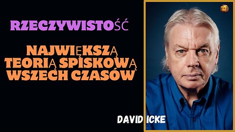 Rzeczywistość jest największą teorią spiskową wszech czasów