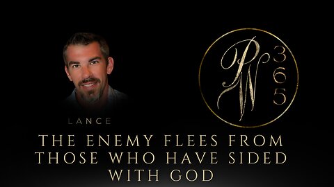 The enemy flees from those who have sided with God