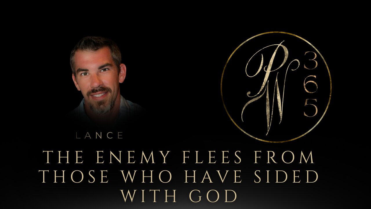 The enemy flees from those who have sided with God