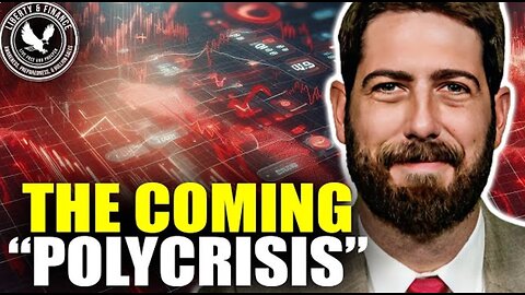 The Coming "Polycrisis" Will Shock The World | Alex Newman