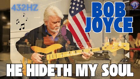 Wait For It... 2:41 Will Reveal The Voice | Bob Joyce "He Hideth My Soul" 432hz