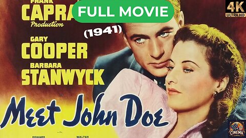 Meet John Doe (1941) | Gary Cooper & Barbara Stanwyck | Romance Comedy | Full 4K HD Movie