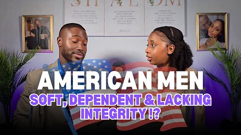 Why International Women Are Turning Away From American Men Ep11