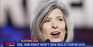 SEN JONI ERNST WON'T SEEK REELECTION IN 2026