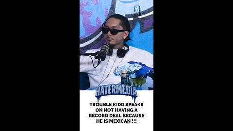Trouble Kidd Speaks On Not Being Signed