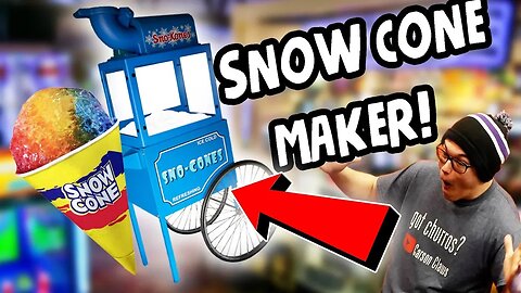 SNOW CONE MAKER WON AT THE ARCADE!