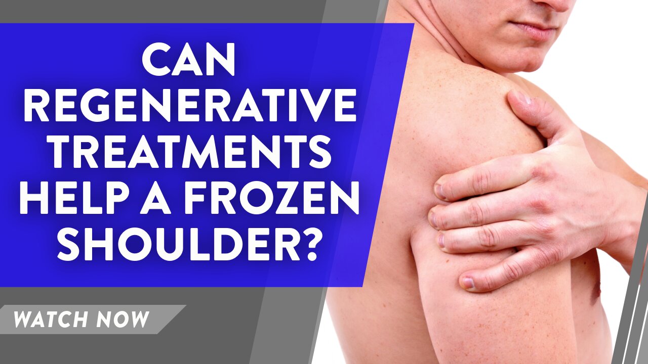 Can regenerative treatments help a frozen shoulder?