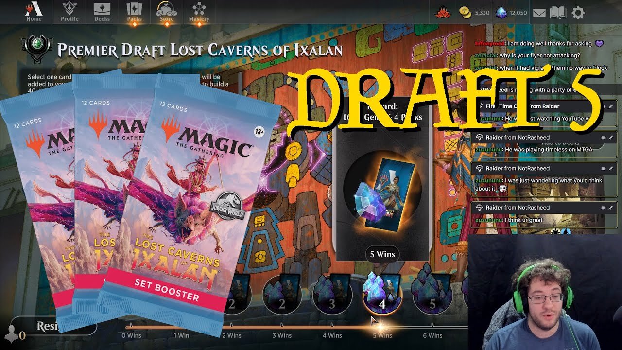 Twitch Raid makes me do random things in the Lost Caverns of Ixalan Draft