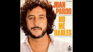 Juan Pardo --- No Me Hables