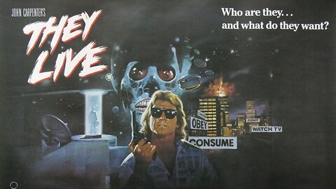 They Live- Roddy Piper, Keith David, Meg Foster-1988 IMDB 7.2/10