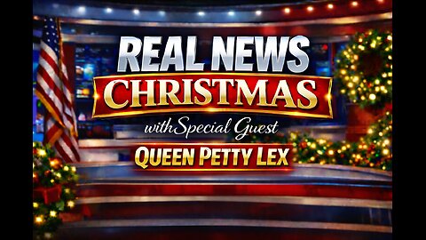 Real News Christmas with Special Guest Queen Petty Lex And More... Real News with Lucretia Hughes.