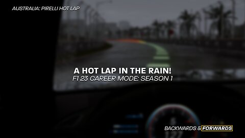 Our First Hot Lap in the Rain! | F1 23 MyTeam Career Mode - Episode 11