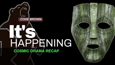 It’s Happening: Cosmic Drama Recap