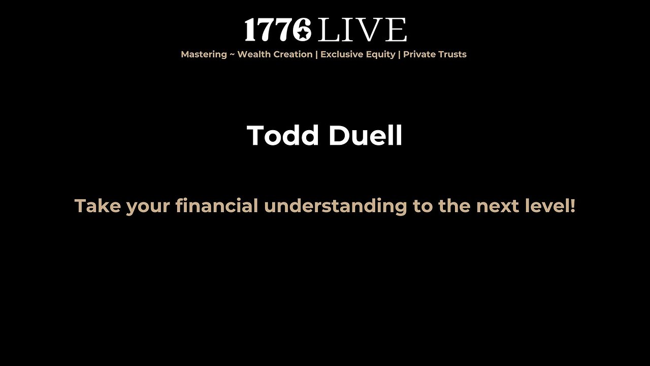 Wealth Creation Featuring Todd Duell