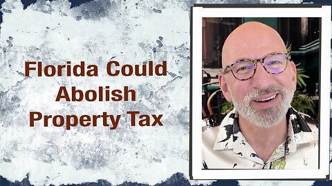 Florida could abolish Property Tax