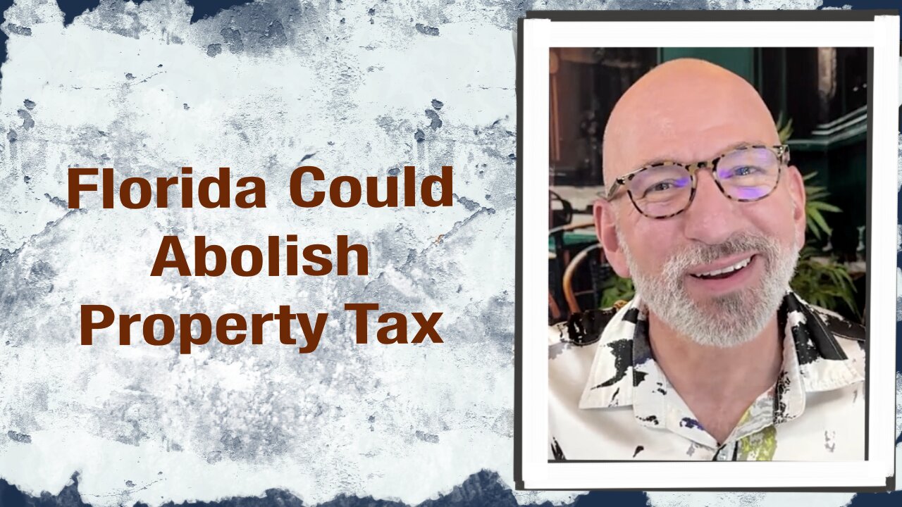 Florida could abolish Property Tax