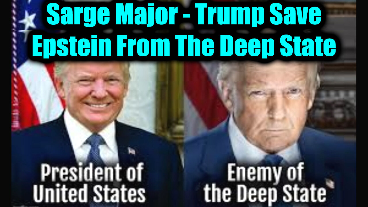 Trump Save Epstein From The Deep State...Update July 14
