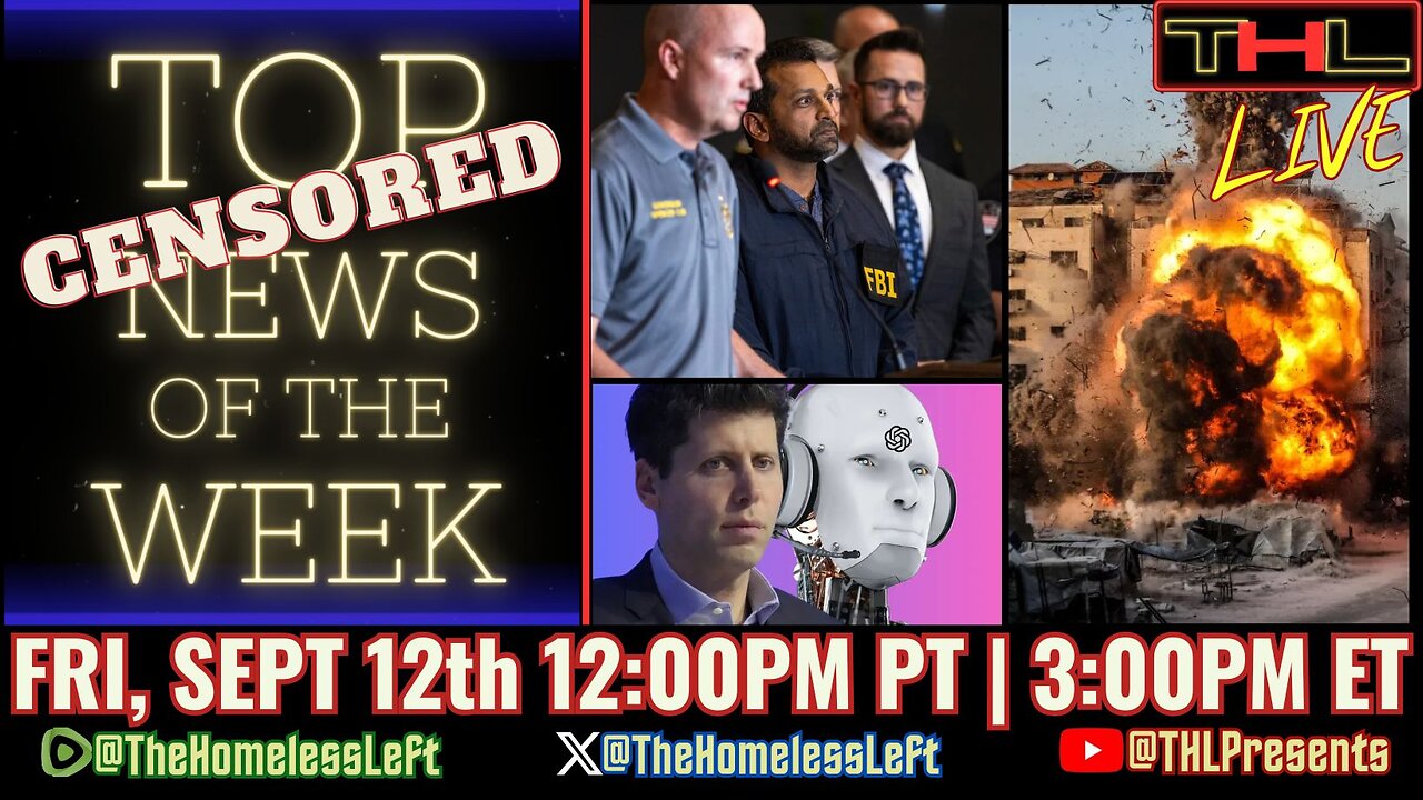 Top CENSORED News of the Week LIVE | Sept 12, 2025 -- The FBI is LYING About Charlie Kirk, Israel BOMBS 6 Countries in 72 hrs, AI 'Suicide' COVERUP