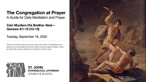 Cain Murders His Brother Abel—Genesis 4:1-12 (13-15)