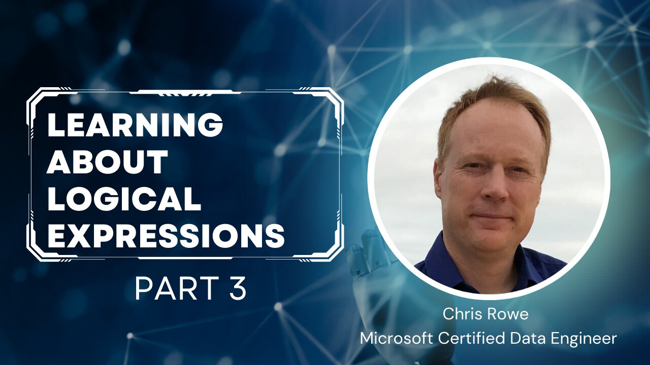 Episode 8 Part 3 - Learning About Logical Expressions