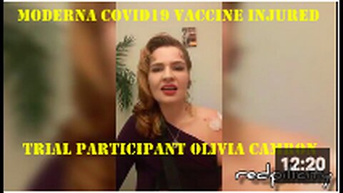 "Olivia Camron, Trial Participant Injured by Moderna COVID19 Vaccine"