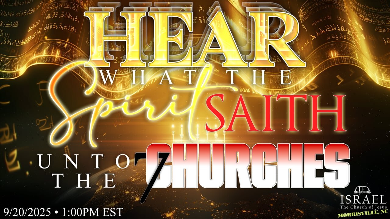 Hear what the Spirit Saith to the Seven Churches
