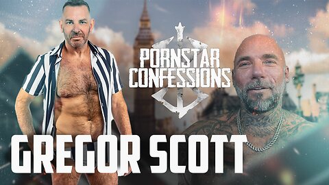 Porn Star Confessions - Gregor Scott (Episode 129)